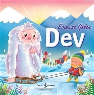 EVİMİZE GELEN DEV