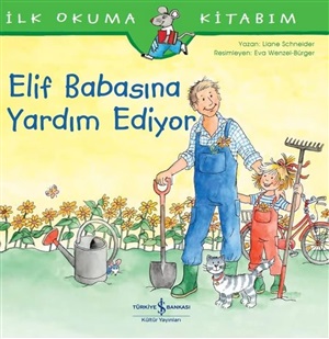 ELİF BABASINA YARDIM EDİYOR