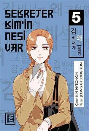 Sekreter Kimin Nesi Var 5[What’s Wrong with Secretary Kim? Vol.5]