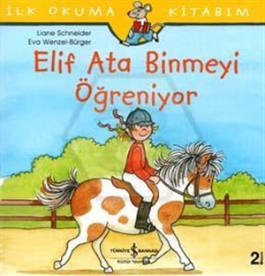 ELİF ATA BİNMEYİ ÖĞRENİYOR