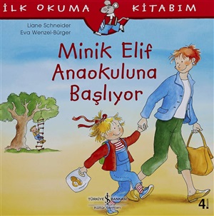 MİNİK ELİF ANAOKULUNA BAŞLIYOR