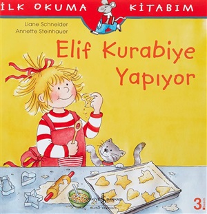 ELİF KURABİYE YAPIYOR