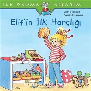 ELİF İN İLK HARÇLIĞI