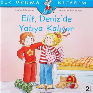 ELİF DENİZ DE YATIYA KALIYOR