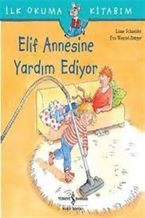 ELİF ANNESİNE YARDIM EDİYOR