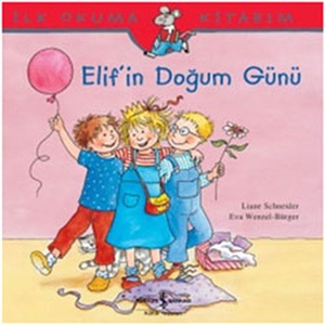 ELİF İN DOĞUM GÜNÜ