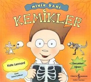 MİNİK DAHİ / KEMİKLER