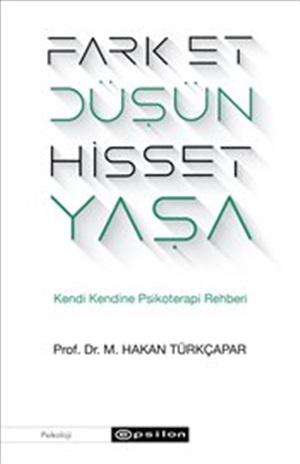 Fark Et Düşün Hisset Yaşa
