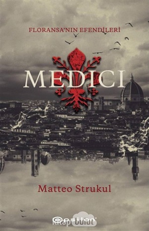 Medici - Floransa'nın Efendileri