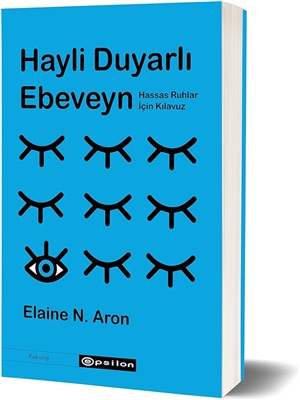 Hayli Duyarlı Ebeveyn