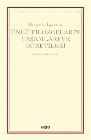 ÜNLÜ FİLOZOFLARIN YAŞAMLARI VE ÖĞRETİLERİ 12.BASKI