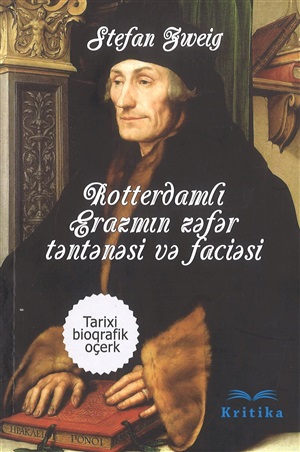 Rotterdamlı Erazmın zəfər təntənəsi və faciəsi