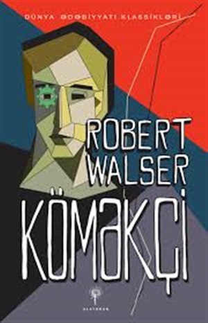 Robert Valser. Köməkçi