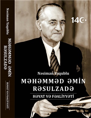 Məhəmməd Emin Rəsulzadə həyat və fəaliyyəti