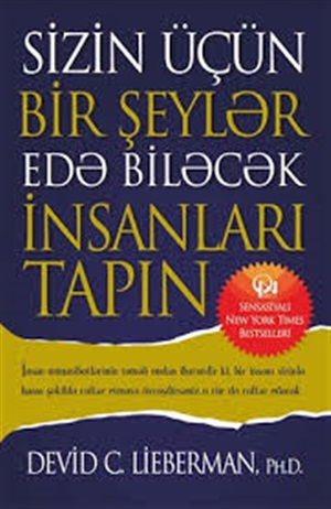 Sizin üçün bir şeylər edə biləcək insanlar tapın