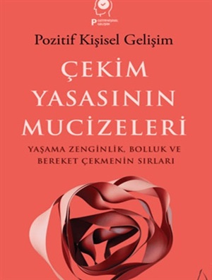 Çekim Yasasının Mucizeleri