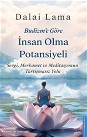 Budizm’E Göre İnsan Olma Potansiyeli