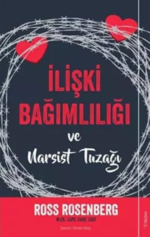 İlişki Bağımlılığı Ve Narsist Tuzağı