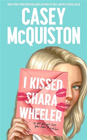 I Kıssed Shara Wheeler