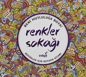 Renkler Sokağı- Yetişkinler İçin Boyama