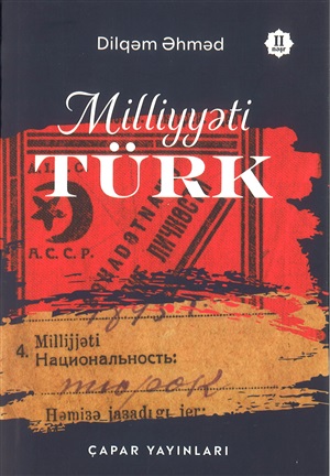 Milliyyəti Türk (II nəşr) (Dilqəm Əhməd)