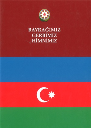 Bayrağımız Gerbimiz  Himnimiz