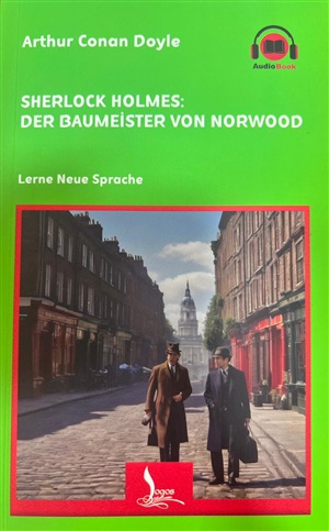 Sherlock Holmes: der Baumeister von Norwood - A2