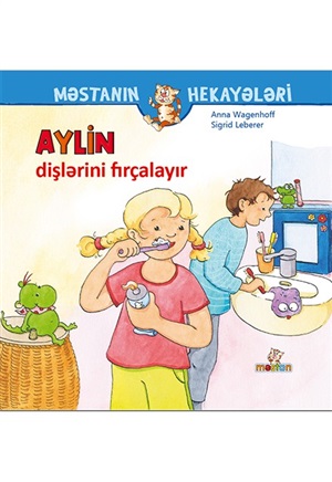 Aylin dişlərini fırçalayır