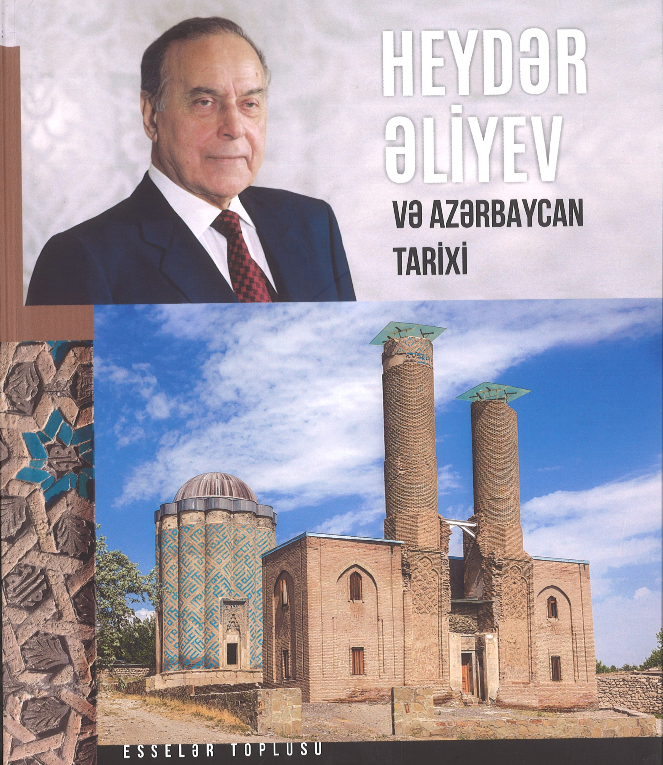 Heydər Əliyev və Azərbaycan tarixi