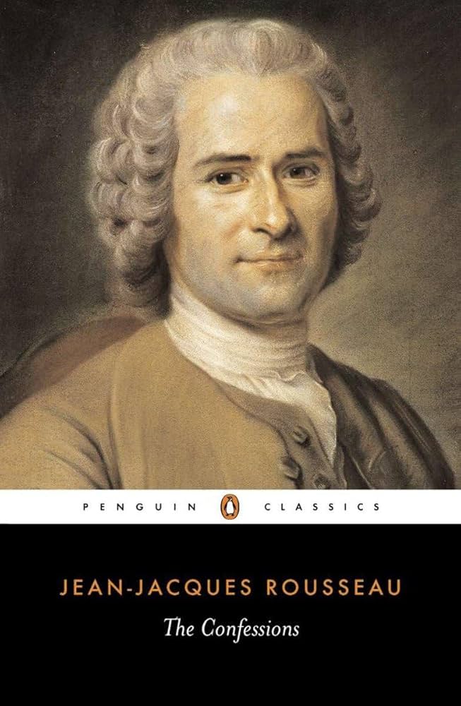 The Confessions Of Jean Jacques Rousseau