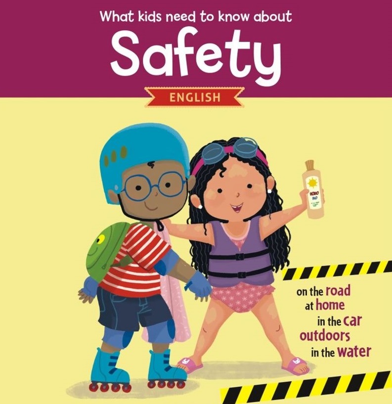 What Kids Need To Know About Safety - English