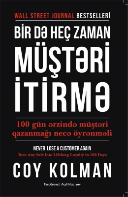 Bir də heç zaman müşdəri itirmə