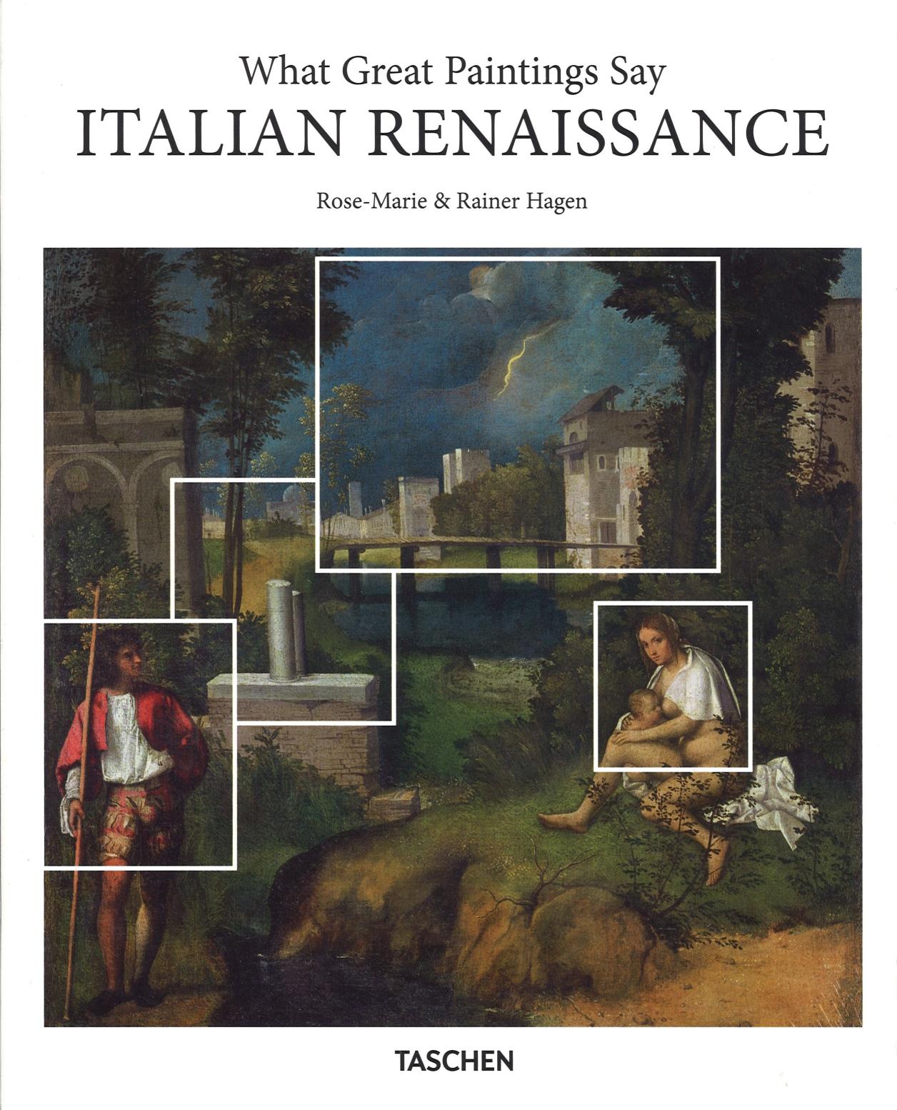 What Great Paintings Say. Renaissance Italy