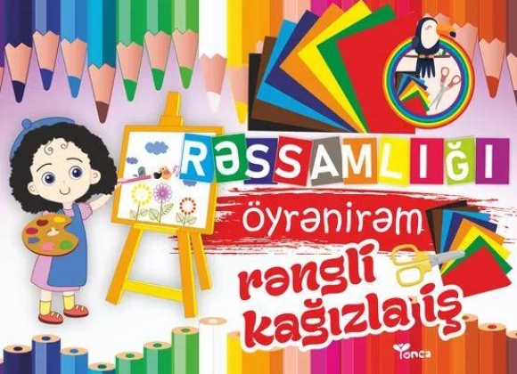 Rəssamlığı öyrənirəm - Rəngli kağızla iş
