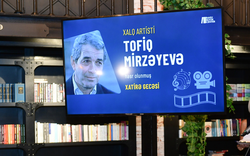 Bakı Kitab Mərkəzində Xalq artisti Tofiq Mirzəyevin xatirəsinə həsr olunmuş gecə keçirilib